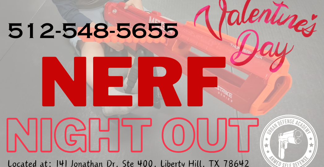 Nerf Night Out - Kids Activity at Urban Defense Academy on Valentine's Day