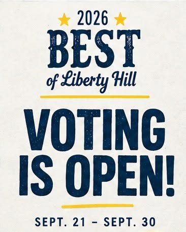 Announcing that voting is open for Best of Liberty Hill Texas survey Sept 21-30, 2026